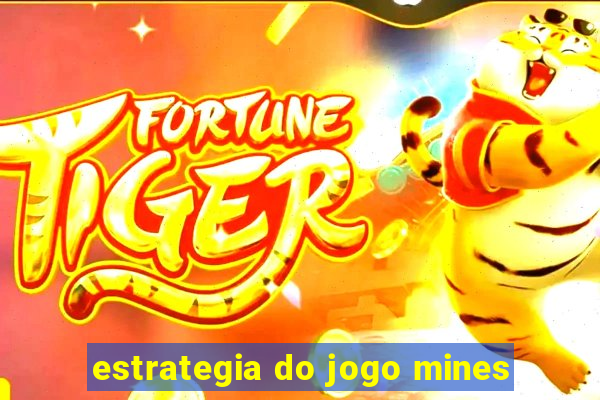 estrategia do jogo mines